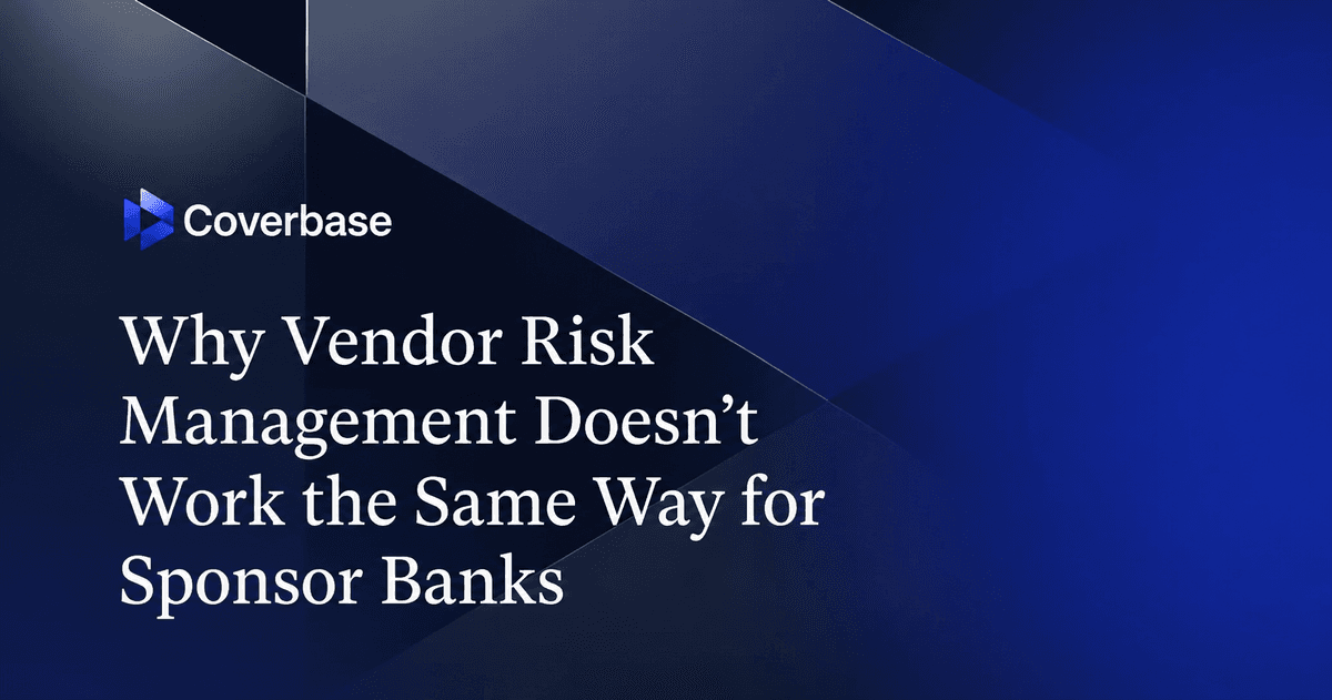 Why Vendor Risk Management Doesn't Work the Same Way for Sponsor Banks
