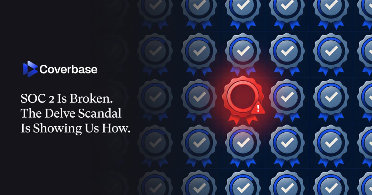 SOC 2 Is Broken. The Delve Scandal Is Showing Us How.